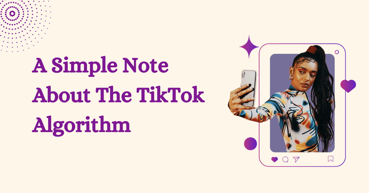 A Simple Note About The TikTok Algorithm